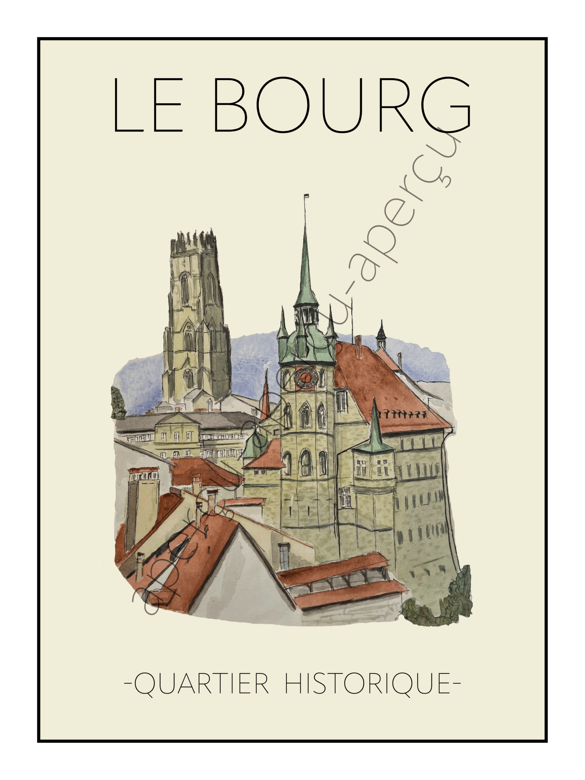 Affiche_Fribourg_Le Bourg Le quartier du Bourg